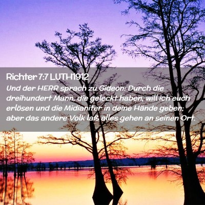 Picture 02 - Richter 7:7 LUTH1912 - Und der HERR sprach zu Gideon: Durch die - Bible Verse Picture