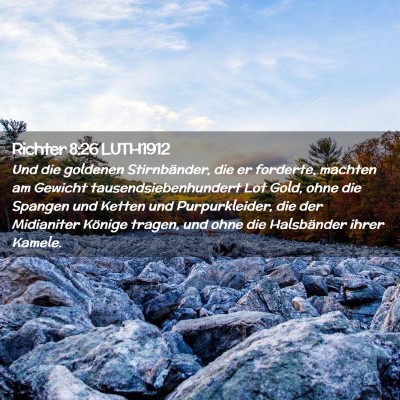 Picture 02 - Richter 8:26 LUTH1912 - Und die goldenen Stirnbänder, die er forderte, - Bible Verse Picture