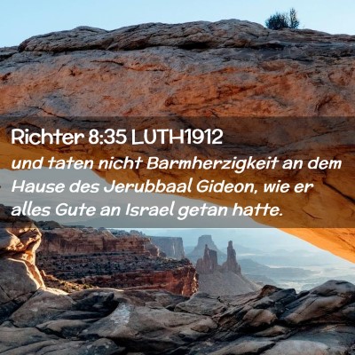 Picture 02 - Richter 8:35 LUTH1912 - und taten nicht Barmherzigkeit an dem Hause des - Bible Verse Picture