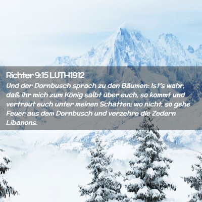 Picture 02 - Richter 9:15 LUTH1912 - Und der Dornbusch sprach zu den Bäumen: Ist's - Bible Verse Picture