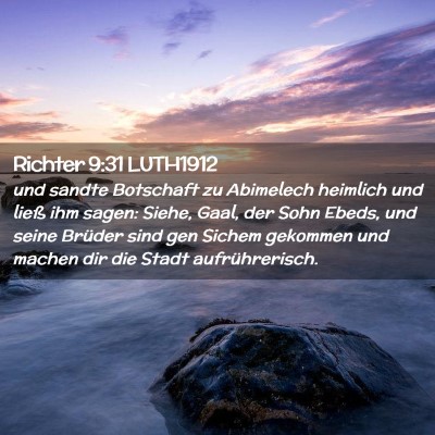 Picture 02 - Richter 9:31 LUTH1912 - und sandte Botschaft zu Abimelech heimlich und - Bible Verse Picture