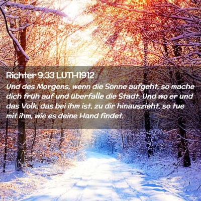 Picture 02 - Richter 9:33 LUTH1912 - Und des Morgens, wenn die Sonne aufgeht, so mache - Bible Verse Picture