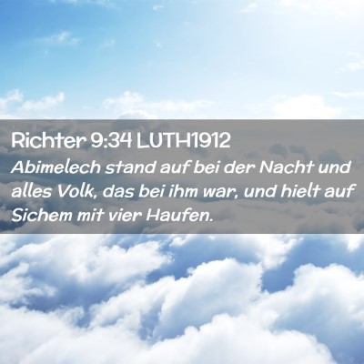 Picture 02 - Richter 9:34 LUTH1912 - Abimelech stand auf bei der Nacht und alles Volk, - Bible Verse Picture