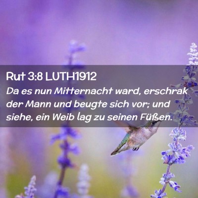 Picture 02 - Rut 3:8 LUTH1912 - Da es nun Mitternacht ward, erschrak der Mann und - Bible Verse Picture