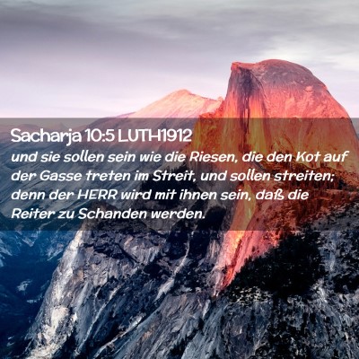 Picture 02 - Sacharja 10:5 LUTH1912 - und sie sollen sein wie die Riesen, die den Kot - Bible Verse Picture