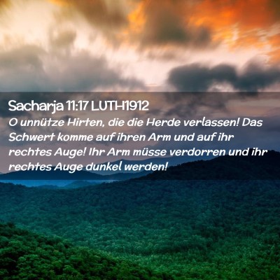 Picture 02 - Sacharja 11:17 LUTH1912 - O unnütze Hirten, die die Herde verlassen! Das - Bible Verse Picture