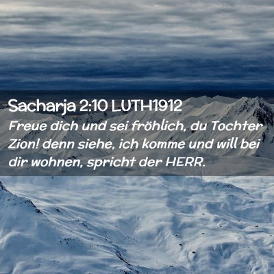 Picture 02 - Sacharja 2:10 LUTH1912 - Freue dich und sei fröhlich, du Tochter Zion! - Bible Verse Picture