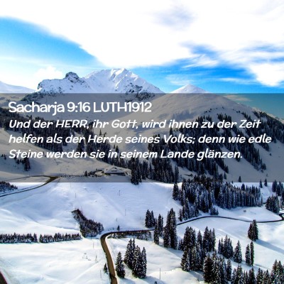 Picture 02 - Sacharja 9:16 LUTH1912 - Und der HERR, ihr Gott, wird ihnen zu der Zeit - Bible Verse Picture