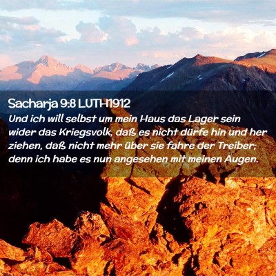 Picture 02 - Sacharja 9:8 LUTH1912 - Und ich will selbst um mein Haus das Lager sein - Bible Verse Picture