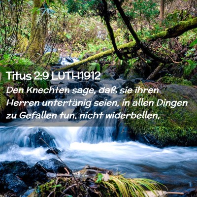 Picture 02 - Titus 2:9 LUTH1912 - Den Knechten sage, daß sie ihren Herren - Bible Verse Picture