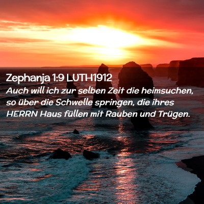 Picture 02 - Zephanja 1:9 LUTH1912 - Auch will ich zur selben Zeit die heimsuchen, so - Bible Verse Picture