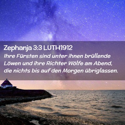 Picture 02 - Zephanja 3:3 LUTH1912 - Ihre Fürsten sind unter ihnen brüllende Löwen - Bible Verse Picture