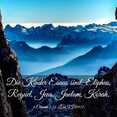 Picture 03 - 1 Chronik 1:35 LUTH1912 - Die Kinder Esaus sind: Eliphas, Reguel, Jeus, - Bible Verse Picture