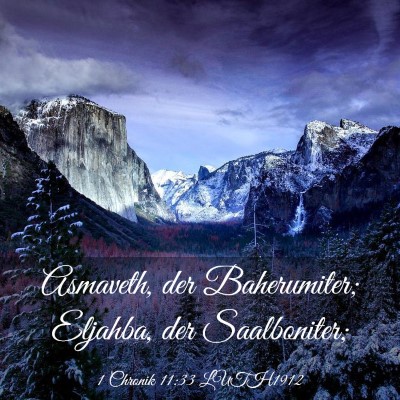 Picture 03 - 1 Chronik 11:33 LUTH1912 - Asmaveth, der Baherumiter; Eljahba, der - Bible Verse Picture