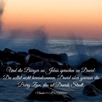 Picture 03 - 1 Chronik 11:5 LUTH1912 - Und die Bürger zu Jebus sprachen zu David: Du - Bible Verse Picture