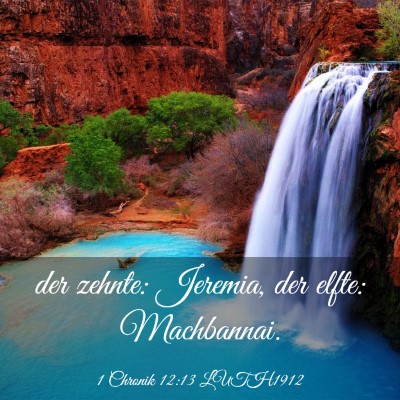 Picture 03 - 1 Chronik 12:13 LUTH1912 - der zehnte: Jeremia, der elfte: - Bible Verse Picture
