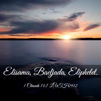 Picture 03 - 1 Chronik 14:7 LUTH1912 - Elisama, Baeljada, - Bible Verse Picture