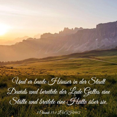 Picture 03 - 1 Chronik 15:1 LUTH1912 - Und er baute Häuser in der Stadt Davids und - Bible Verse Picture