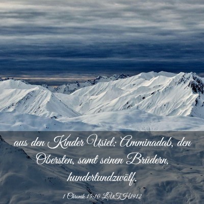 Picture 03 - 1 Chronik 15:10 LUTH1912 - aus den Kinder Usiel: Amminadab, den Obersten, - Bible Verse Picture