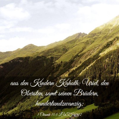 Picture 03 - 1 Chronik 15:5 LUTH1912 - aus den Kindern Kahath: Uriel, den Obersten, samt - Bible Verse Picture