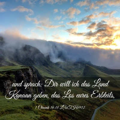 Picture 03 - 1 Chronik 16:18 LUTH1912 - und sprach: Dir will ich das Land Kanaan geben, - Bible Verse Picture