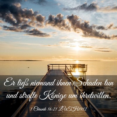 Picture 03 - 1 Chronik 16:21 LUTH1912 - Er ließ niemand ihnen Schaden tun und strafte - Bible Verse Picture