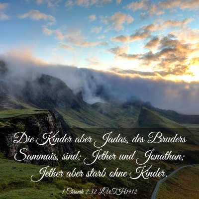 Picture 03 - 1 Chronik 2:32 LUTH1912 - Die Kinder aber Jadas, des Bruders Sammais, sind: - Bible Verse Picture