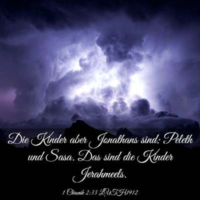 Picture 03 - 1 Chronik 2:33 LUTH1912 - Die Kinder aber Jonathans sind: Peleth und Sasa. - Bible Verse Picture