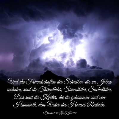 Picture 03 - 1 Chronik 2:55 LUTH1912 - Und die Freundschaften der Schreiber, die zu - Bible Verse Picture