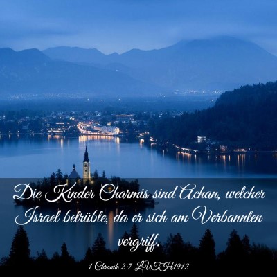Picture 03 - 1 Chronik 2:7 LUTH1912 - Die Kinder Charmis sind Achan, welcher Israel - Bible Verse Picture