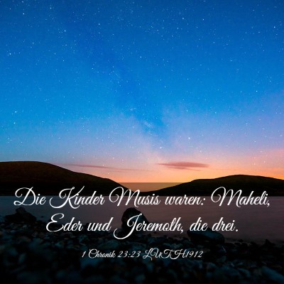 Picture 03 - 1 Chronik 23:23 LUTH1912 - Die Kinder Musis waren: Maheli, Eder und - Bible Verse Picture