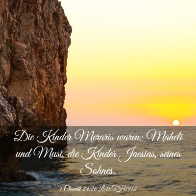 Picture 03 - 1 Chronik 24:26 LUTH1912 - Die Kinder Meraris waren: Maheli und Musi, die - Bible Verse Picture