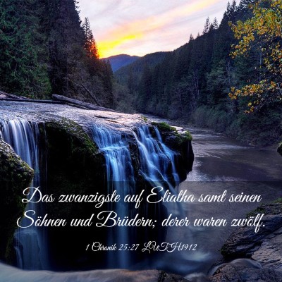Picture 03 - 1 Chronik 25:27 LUTH1912 - Das zwanzigste auf Eliatha samt seinen Söhnen - Bible Verse Picture