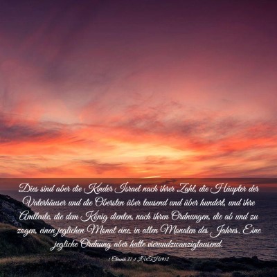 Picture 03 - 1 Chronik 27:1 LUTH1912 - Dies sind aber die Kinder Israel nach ihrer Zahl, - Bible Verse Picture