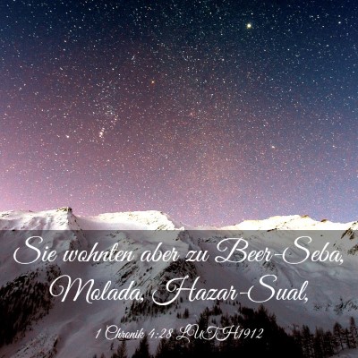 Picture 03 - 1 Chronik 4:28 LUTH1912 - Sie wohnten aber zu Beer-Seba, Molada, - Bible Verse Picture