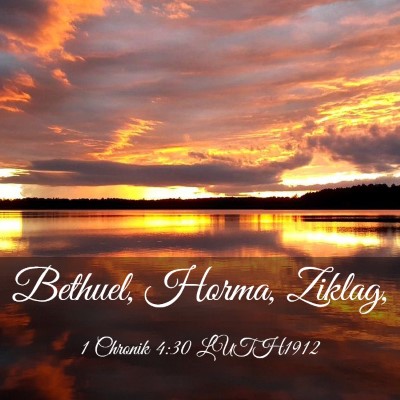 Picture 03 - 1 Chronik 4:30 LUTH1912 - Bethuel, Horma, - Bible Verse Picture