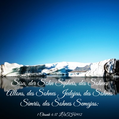 Picture 03 - 1 Chronik 4:37 LUTH1912 - Sisa, der Sohn Sipheis, des Sohnes Allons, des - Bible Verse Picture