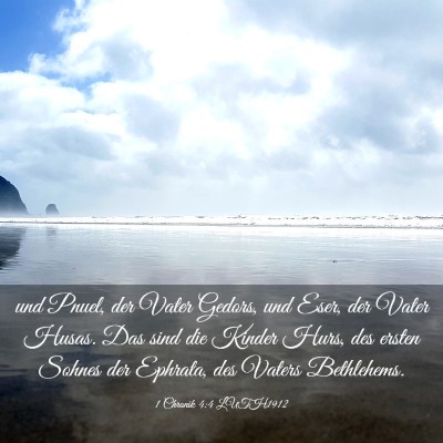 Picture 03 - 1 Chronik 4:4 LUTH1912 - und Pnuel, der Vater Gedors, und Eser, der Vater - Bible Verse Picture
