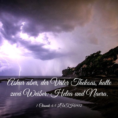 Picture 03 - 1 Chronik 4:5 LUTH1912 - Ashur aber, der Vater Thekoas, hatte zwei Weiber: - Bible Verse Picture