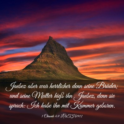 Picture 03 - 1 Chronik 4:9 LUTH1912 - Jaebez aber war herrlicher denn seine Brüder; - Bible Verse Picture