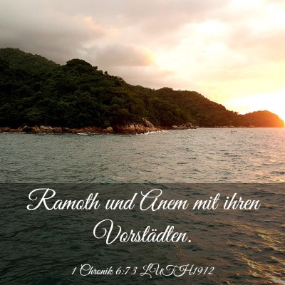 Picture 03 - 1 Chronik 6:73 LUTH1912 - Ramoth und Anem mit ihren - Bible Verse Picture