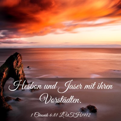 Picture 03 - 1 Chronik 6:81 LUTH1912 - Hesbon und Jaser mit ihren - Bible Verse Picture