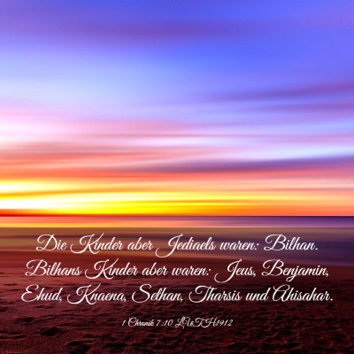 Picture 03 - 1 Chronik 7:10 LUTH1912 - Die Kinder aber Jediaels waren: Bilhan. Bilhans - Bible Verse Picture