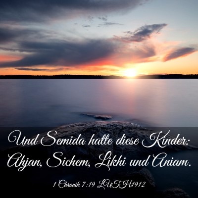 Picture 03 - 1 Chronik 7:19 LUTH1912 - Und Semida hatte diese Kinder: Ahjan, Sichem, - Bible Verse Picture