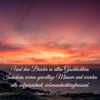 Picture 03 - 1 Chronik 7:5 LUTH1912 - Und ihre Brüder in allen Geschlechtern Isaschars - Bible Verse Picture