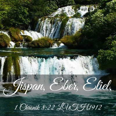 Picture 03 - 1 Chronik 8:22 LUTH1912 - Jispan, Eber, - Bible Verse Picture