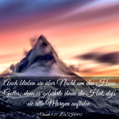Picture 03 - 1 Chronik 9:27 LUTH1912 - Auch blieben sie über Nacht um das Haus Gottes; - Bible Verse Picture