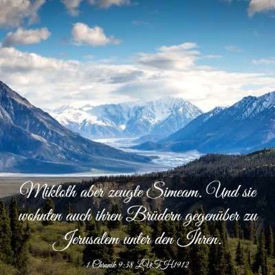 Picture 03 - 1 Chronik 9:38 LUTH1912 - Mikloth aber zeugte Simeam. Und sie wohnten auch - Bible Verse Picture