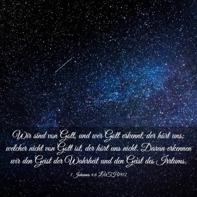 Picture 03 - 1 Johannes 4:6 LUTH1912 - Wir sind von Gott, und wer Gott erkennt, der - Bible Verse Picture