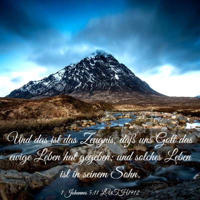 Picture 03 - 1 Johannes 5:11 LUTH1912 - Und das ist das Zeugnis, daß uns Gott das ewige - Bible Verse Picture